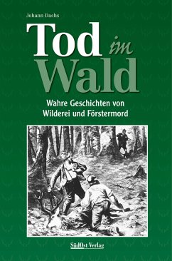 Tod im Wald (eBook, ePUB) - Dachs, Johann