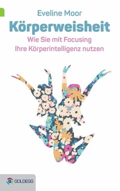 Körperweisheit (eBook, ePUB) - Moor, Eveline