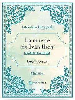 La muerte de Iván Ilich (eBook, ePUB) - Tolstoi, León