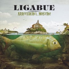 Arrivederci,Mostro! - Ligabue