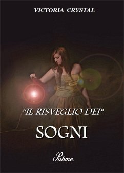 Il risveglio dei sogni (eBook, ePUB) - Crystal, Victoria