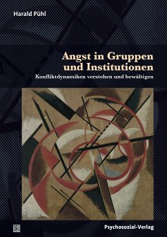Angst in Gruppen und Institutionen (eBook, PDF) - Pühl, Harald