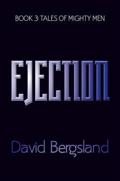 Ejection (Tales of Mighty Men, #3) (eBook, ePUB) - Bergsland, David