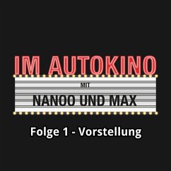 Im Autokino, Folge 1: Vorstellung (MP3-Download) - Nanoo, Chris; Nachtsheim, Max