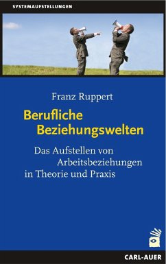 Berufliche Beziehungswelten (eBook, PDF) - Ruppert, Franz