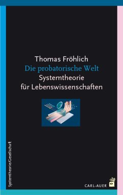 Die probatorische Welt (eBook, PDF) - Fröhlich, Thomas