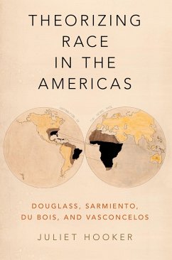 Theorizing Race in the Americas (eBook, ePUB) - Hooker, Juliet