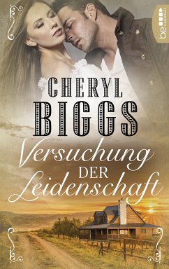 Versuchung der Leidenschaft (eBook, ePUB) - Biggs, Cheryl