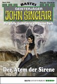 Der Atem der Sirene / John Sinclair Bd.2028 (eBook, ePUB)