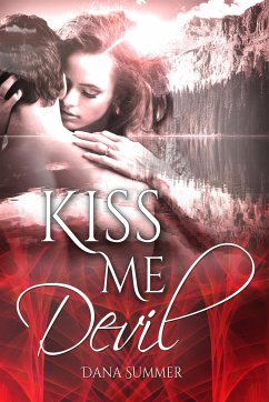 Kiss me, Devil (eBook, ePUB) - Summer, Dana