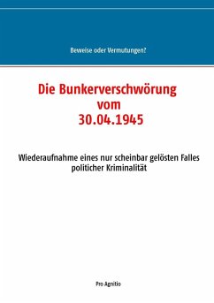 Die Bunkerverschwörung vom 30.04.1945 (eBook, ePUB)