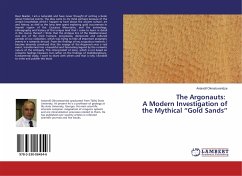 The Argonauts: A Modern Investigation of the Mythical ¿Gold Sands¿