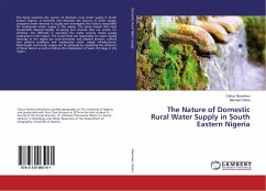 The Nature of Domestic Rural Water Supply in South Eastern Nigeria