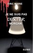 je ne suis pas dexter morgan (eBook,... - Bild 1
