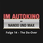 Im Autokino, Folge 14: The Do-Over (MP3-Download)
