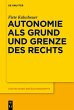 Autonomie als Grund und Grenze des... - Bild 1