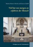 Viel hat von morgen an erfahren der Mensch (eBook, ePUB)