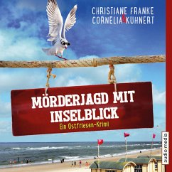 Mörderjagd mit Inselblick / Ostfriesen-Krimi Bd.4 (MP3-Download) - Franke, Christiane; Kuhnert, Cornelia