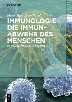 Immunologie ¿ die Immunabwehr des Menschen - Sedlacek, Hans-Harald