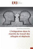 L¿intégration dans le marché du travail des réfugiés et déplacés