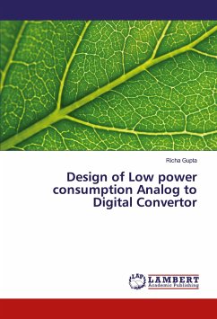 Design of Low power consumption Analog to Digital Convertor