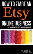 How To Start An Etsy Online Business:... - Bild 1
