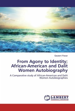 Cover From Agony to Identity; African-American and Dalit Women Autobiography