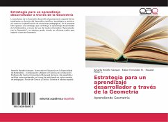 Estrategia para un aprendizaje desarrollador a través de la Geometría - Rondón Vázquez, Amarilis;Fernández M., Euliser;Pérez C., Rosabel