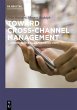 Toward Cross-Channel Management - Bild 1