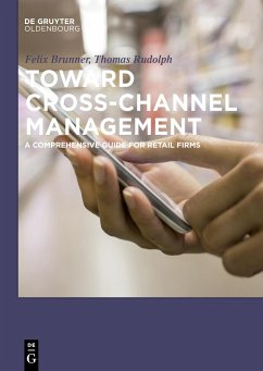 Toward Cross-Channel Management - Rudolph, Thomas;Brunner, Felix