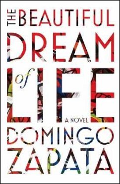 The Beautiful Dream of Life - Zapata, Domingo