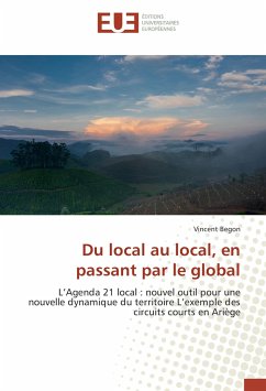 Du local au local, en passant par le global - Begon, Vincent