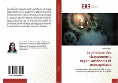 Le pilotage des changements organisationnels et managériaux - Slimani, Radia