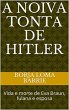 A Noiva Tonta de Hitler (eBook, ePUB) - Bild 1