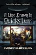 A Line Drawn in Quicksilver (The... - Bild 1