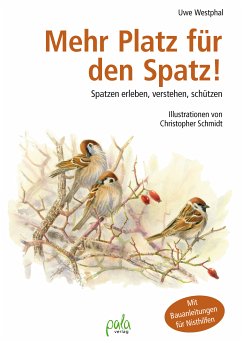 Mehr Platz für den Spatz! (eBook, PDF) - Westphal, Uwe
