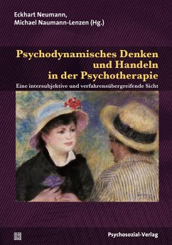 Psychodynamisches Denken und Handeln in der Psychotherapie (eBook, PDF)