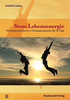 Neue Lebensenergie (eBook, PDF) - Liebau, Irmhild