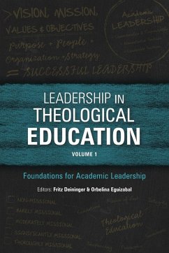 Leadership in Theological Education, Volume 1