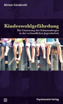 Kindeswohlgefährdung (eBook, PDF) - Günderoth, Miriam