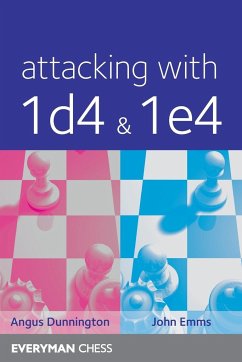 Attacking with 1d4&1e4 - Dunnington, Angus; Emms, John