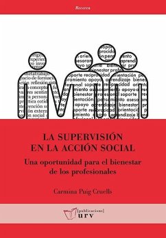 La supervisión en la acción social : una oportunidad para el bienestar de los profesionales - Puig Cruells, Carmina