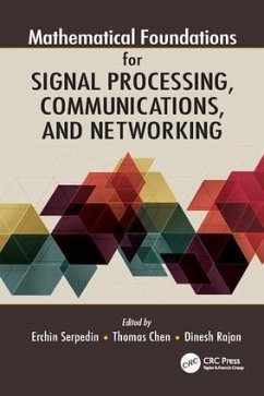 Mathematical Foundations for Signal Processing, Communications, and Networking