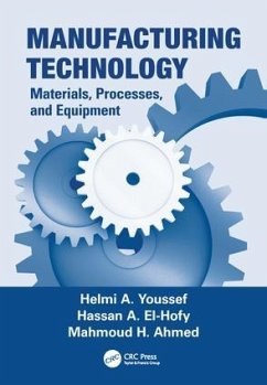 Manufacturing Technology - Youssef, Helmi A; El-Hofy, Hassan A; Ahmed, Mahmoud H