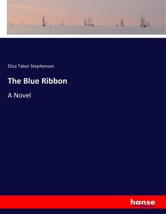 The Blue Ribbon - Stephenson, Eliza Tabor