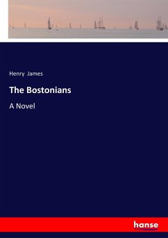 The Bostonians - James, Henry