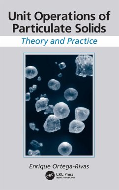 Unit Operations of Particulate Solids - Ortega-Rivas, Enrique