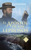 El apóstol de los leprosos : la vida del padre Damián