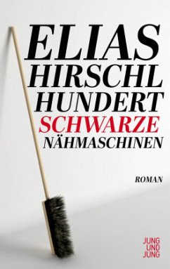 Hundert schwarze Nähmaschinen - Hirschl, Elias