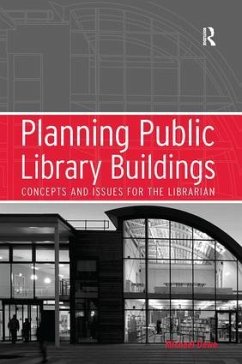 Planning Public Library Buildings - Dewe, Michael